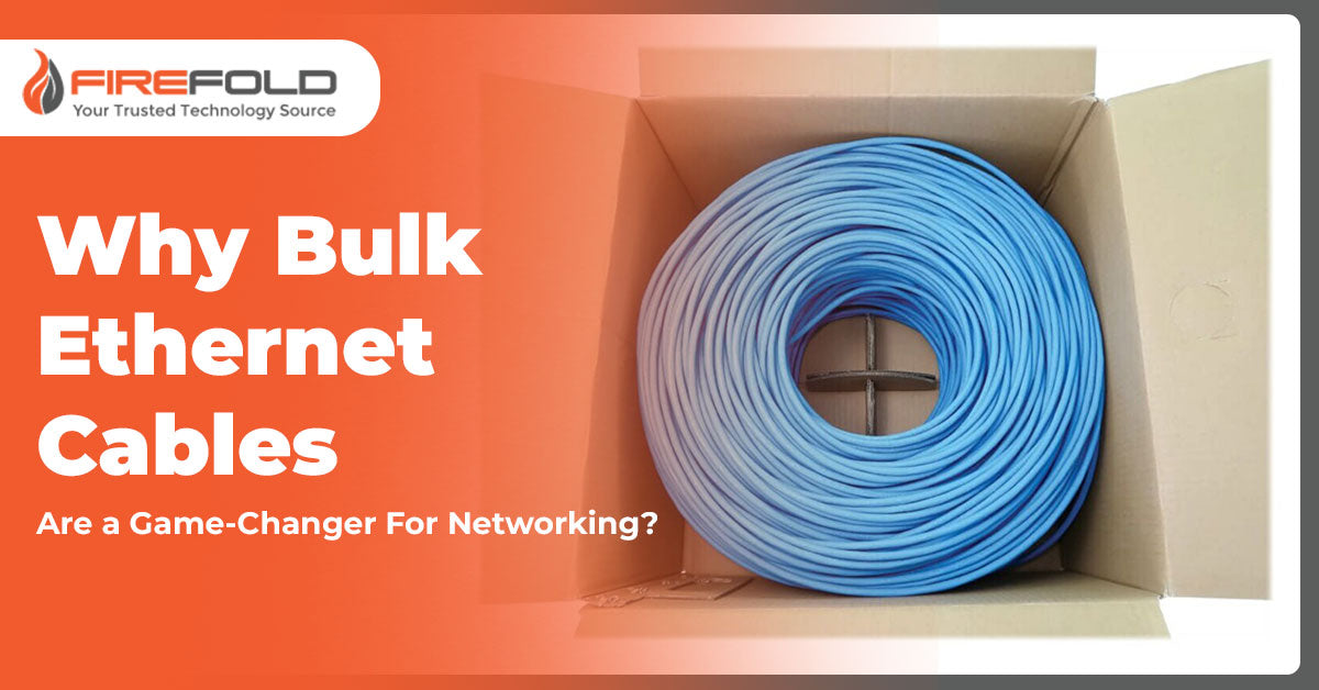 Why Bulk Ethernet Cables Are a Game-Changer For Networking