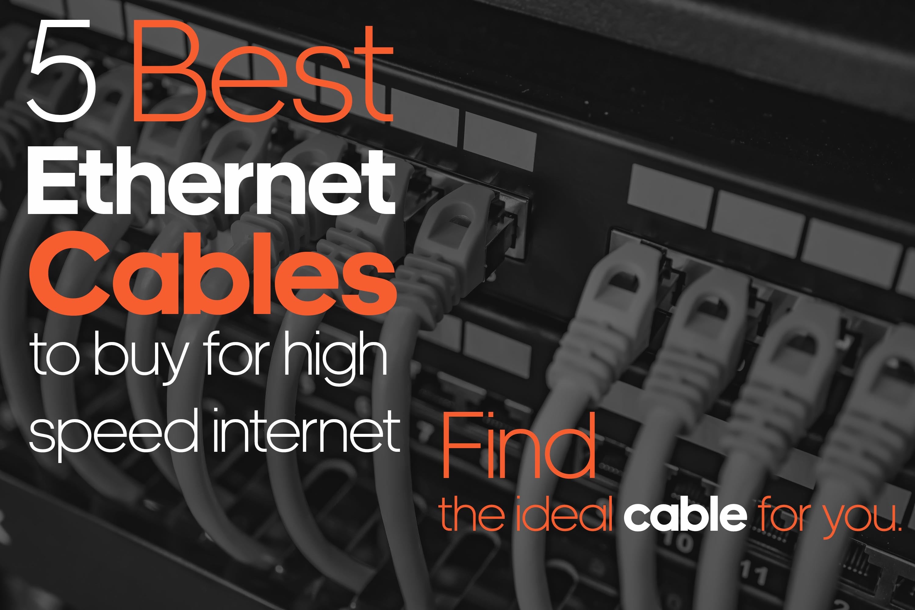 5 Best Ethernet Cables To Buy For High Speed Internet