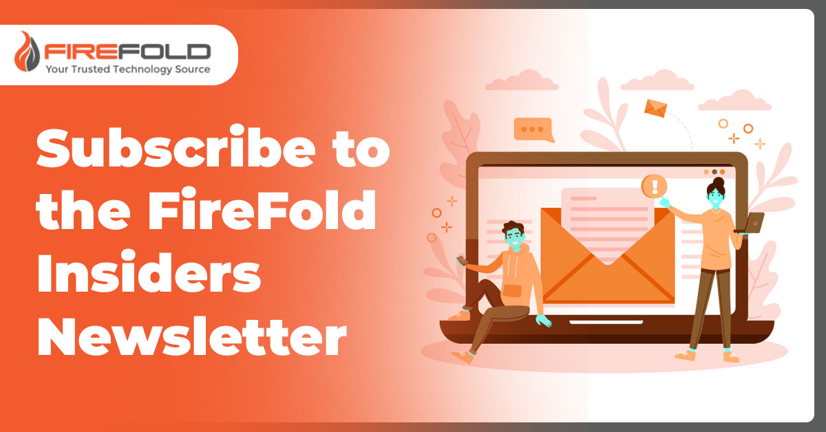 Subscribe to the FireFold Insiders Newsletter