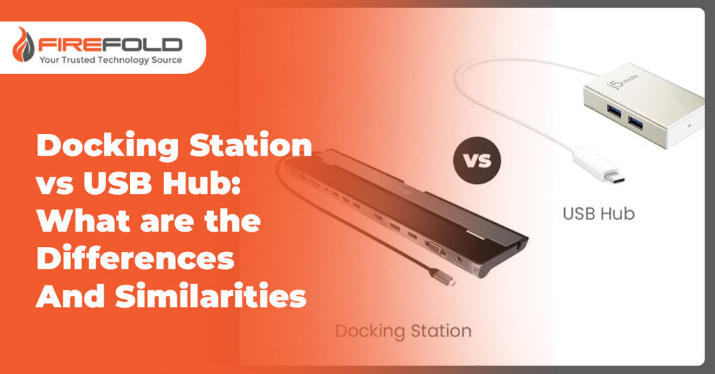 Docking Station vs USB Hub What are the Differences And Similarities