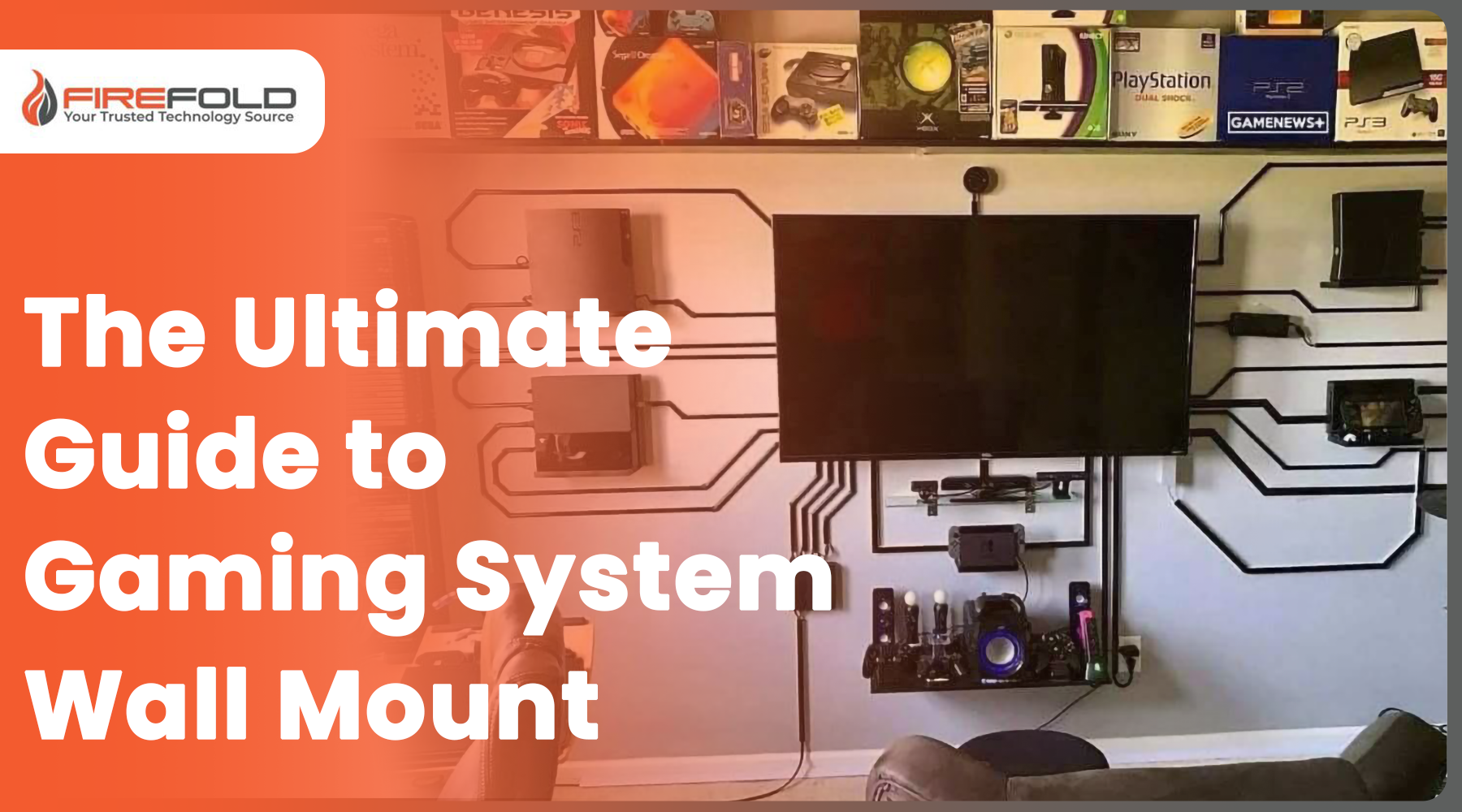 The Ultimate Guide to Gaming System Wall Mount